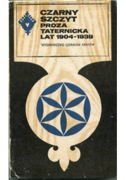 Czarny szczyt Proza taternicka lat 1904 - 1939