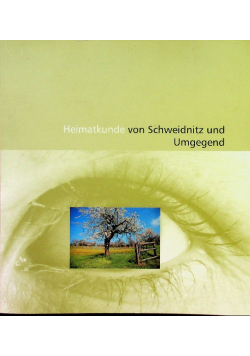 Heimatkunde von Schweidnitz und Umgegend