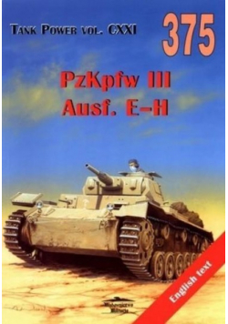 Tank Power vol CXXI 375 PzKpfw III Ausf E - H