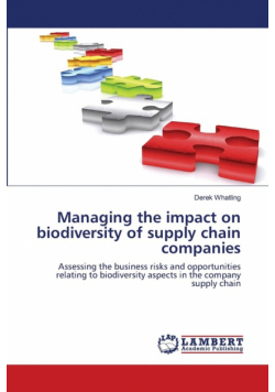 Managing the impact on biodiversity of supply chain companies