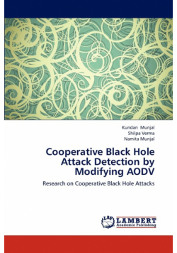 Cooperative Black Hole Attack Detection by Modifying AODV