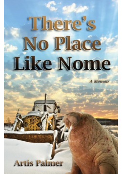 There's No Place Like Nome