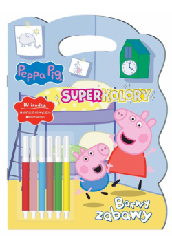 Peppa Pig. Superkolory cz.3 Barwy zabawy