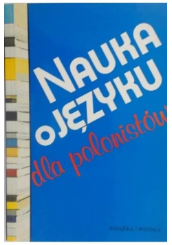 Nauka o języku dla polonistów
