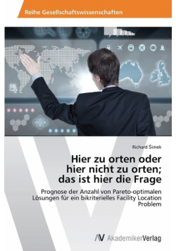 Hier zu orten oder  hier nicht zu orten;  das ist hier die Frage