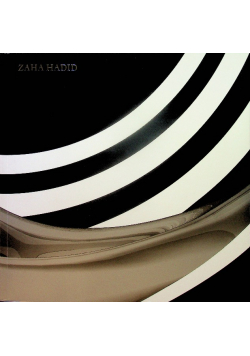 Zaha Hadid 1950-2016