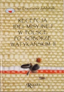 Recepcja idei misyjnej w Polsce po Soborze Watykańskim II