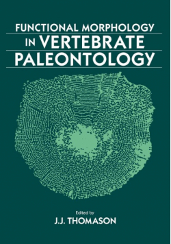 Functional Morphology in Vertebrate Paleontology