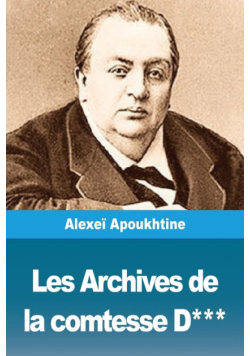 Les Archives de la comtesse D***