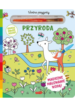 Akademia mądrego dziecka. Wodne przygody. Przyroda