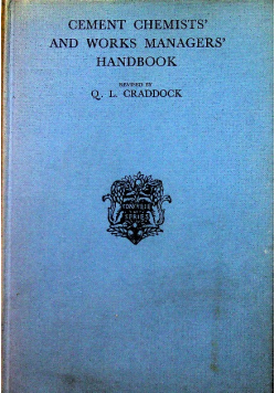 Cement chemists and works managers handbook