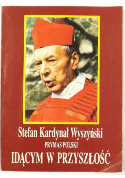 Idącym w przyszłość