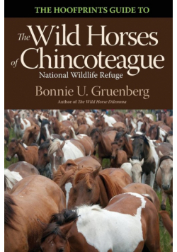 The Hoofprints Guide to the Wild Horses of Chincoteage National Wildlife Refuge