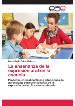La enseñanza de la expresión oral en la escuela