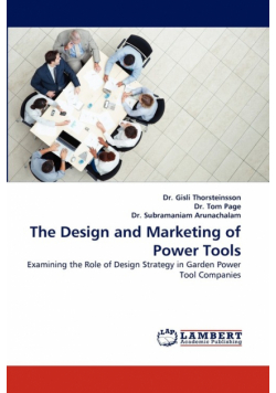 The Design and Marketing of Power Tools