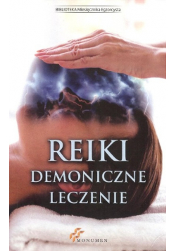Reiki demoniczne leczenie Nowa