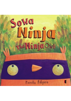 Sowa Ninja / The Ninja Owl