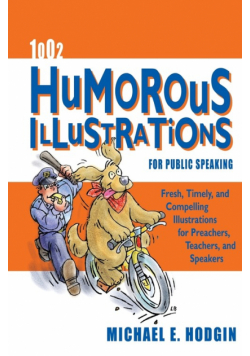 1002 Humorous Illustrations for Public Speaking