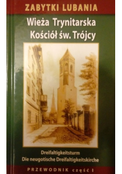 Wieża Trynitarska Kościół św Trójcy
