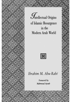 Intellectual Origins of Islamic Resurgence in the Modern Arab World