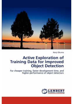Active Exploration of Training Data for Improved Object Detection