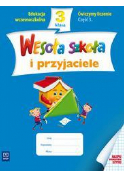 Wesoła szkoła i przyjaciele 3/3 ćw. liczenie WSiP