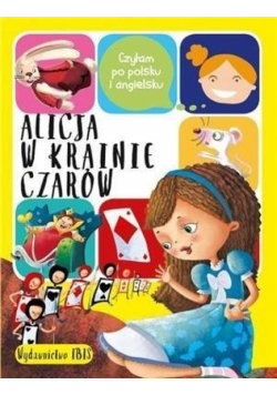 Czytam po polsku i ang. Alicja w Krainie Czarów