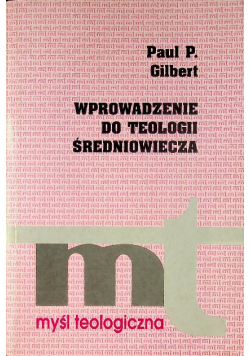 Wprowadzenie do teologii średniowiecza