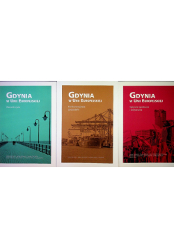 Gdynia w Unii Europejskiej Tom 1 do 3