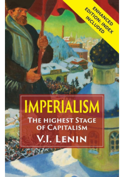 Imperialism the Highest Stage of Capitalism