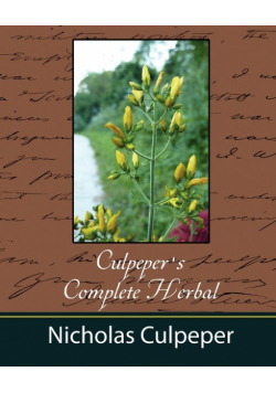 Culpeper's Complete Herbal - Nicholas Culpeper