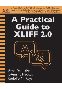 A Practical Guide to XLIFF 2.0