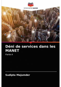 Déni de services dans les MANET