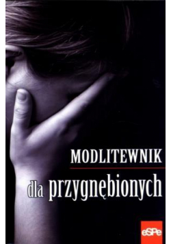 Modlitewnik dla przygnębionych