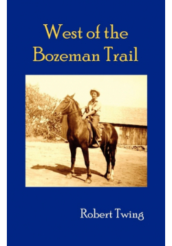 West of the Bozeman Trail