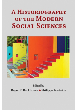 A Historiography of the Modern Social Sciences