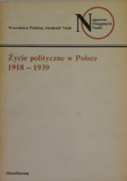 Życie polityczne w Polsce 1918 1939