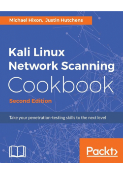Kali Linux Network Scanning Cookbook