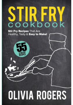 Stir Fry Cookbook (2nd Edition)