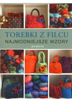 Torebki z filcu