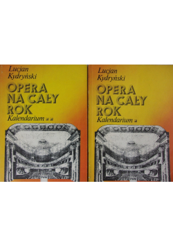 Opera na cały rok Tom I i II