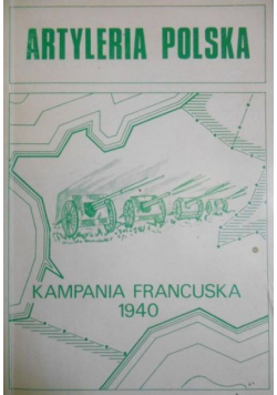 Artyleria polska Kampania francuska 1940