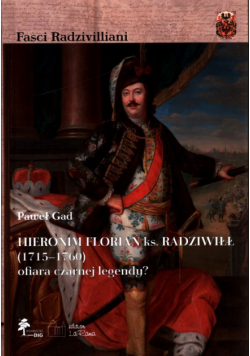 Hieronim Florian ks. Radziwiłł (1715-1760)