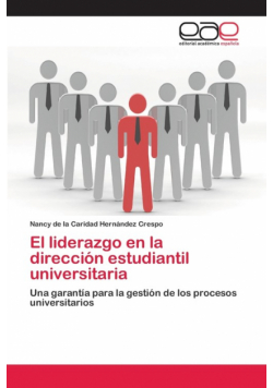 El liderazgo en la dirección estudiantil universitaria