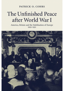 The Unfinished Peace after World War I