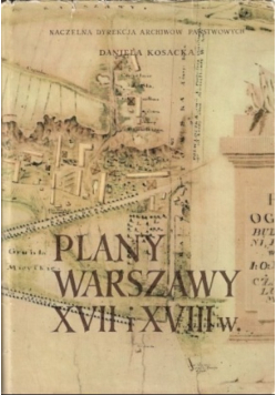 Plany Warszawy XVII i XVIII w