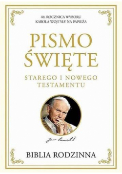 Biblia rodzinna - ST i NT w.2018