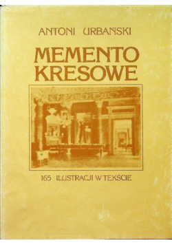 Memento kresowe Reprint z 1929 r.