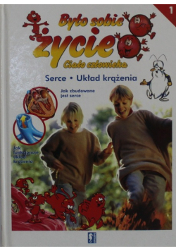 Było sobie życie Ciało człowieka Tom 1