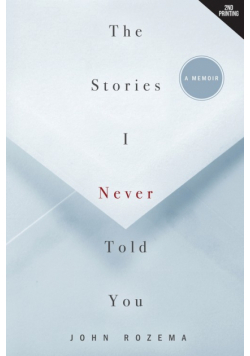 The Stories I Never Told You
